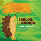 Thumbnail Carlos, o ouriço Mini Minorca